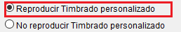 Reproducir_timbrado_personalizado.PNG
